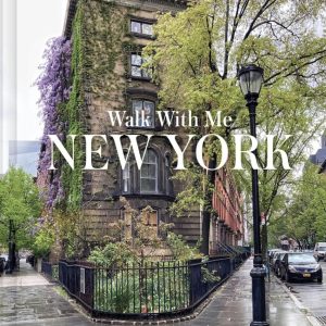 Walk with me in New York